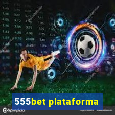 555bet plataforma